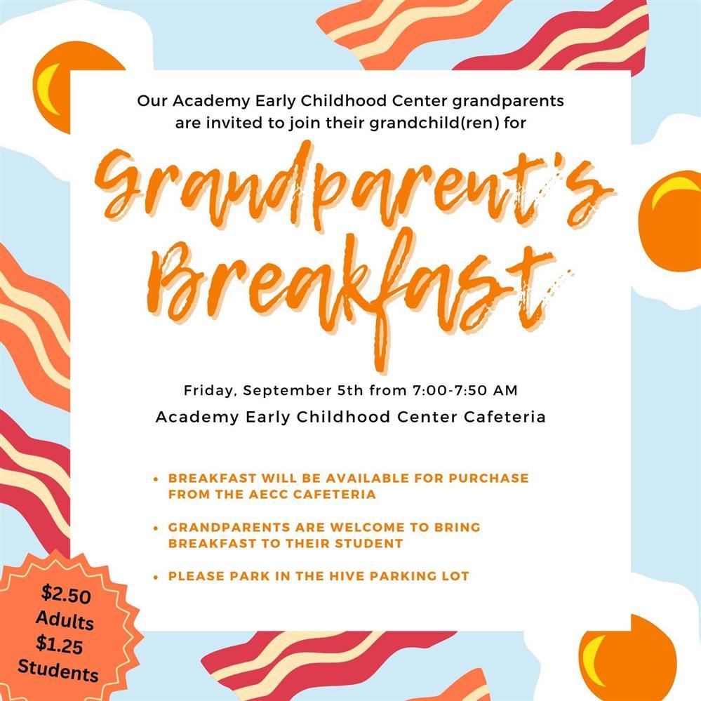  Grandparents Breakfast is Friday, September 5th at 7:00 a.m.!
